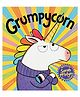 Grumpycorn Board Book By Nick Sharratt - English