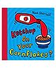 Ketchup On Your Conrflakes Board Book  - English