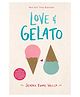 Love & Gelato Book by Jenna Evans Welch - English