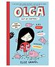 Olga: Out of Control Story Book by Elise Gravel  English