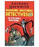 The Diamond Brothers in The Falcon's Mal Story Book by Anthony Horowitz  English