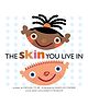 Skin You Live In Book by Michael Tyler - English