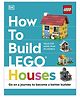How to Build LEGO Houses Story Book by Jessica Farrell  English