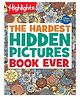 The Hardest Hidden Pictures Book Ever Puzzle Book By Highlights - English