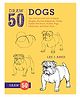 Draw 50 Dogs Art Book by Lee J Ames - English