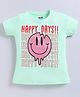 Kidcity Cotton Sinker Half Sleeves Happy Days Text Printed Top - Sea Green