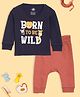 The Mom Store Cotton Full Sleeves Born To Be Wild Text Printed Tee & Diaper Pajamas Set - Multi Colour