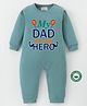BLUSHES 100% Cotton Fathers Day Theme Half Sleeves My Dad Is My Hero Text Printed Romper - Olive Green