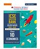 Oswaal Books ICSE Question Bank Chapterwise & Topicwise Solved Papers Class 10 Economics For 2026 Exam