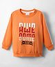 BUMZEE Looper Knit Full Sleeves Text Printed Sweatshirt - Orange