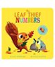 The Leaf Thief - Numbers Board Book By Alice Hemming - English