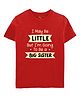 Zeezeezoo 100% Cotton Knit Pregnancy Announcement Theme Half Sleeves I May Be Little But I M Going To Be A Big Sister Text Printed Tee - Red
