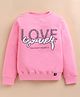 giniekids Cotton Blend Knit Full Sleeves Love Yourself Text Printed Light Winter Sweatshirt - Pink