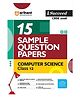 I Succeed CBSE Sample Question Papers Class 12 Computer Science Exam 2026 | 15 Sample Papers | Based on Latest CBSE Specimen Paper | English Medium