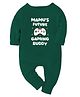 Zeezeezoo 100% Cotton Knit Family Theme Full Sleeves Mamu Future Gaming Buddy  Text Printed Romper - Forest Green