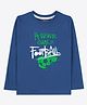 Ariel Cotton Knit Full Sleeves My Favourite Game Is Football Text Printed Tee - Blue