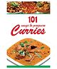 101 Ways To Prepare Curries -English