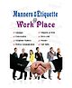 Manners & Etiquette @ work place - English