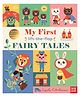 My First Lift-the-flap Fairy Tales Board Books  English