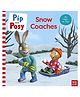 Pip and Posy: Snow Coaches Picture Books - English