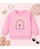 Luke and Lilly Fleece Knit Full Sleeves Be Kind Text Rainbow Printed Light Winter Sweatshirt - Pink