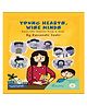 Young Hearts ,Wise Minds
