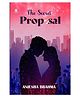 THE SECRET PROPOSAL - English By Aniesha Brahma