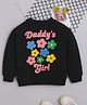 NAVKIYA G Fleece Knit Full Sleeves Daddy's Girl Text Printed Light Winter Sweatshirt - Black