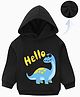 KAVEE Cotton Fleece Knit Full Sleeves Hello Text Dinosaur Printed Light Winter Hooded Sweatshirt - Black