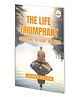 The Life Triumphant  - Mastering the Heart And Mind - Evergreen Classic