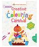 Noisy Dinosaurs: Creative Colouring Carnival