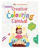 Princesses: Creative Colouring Carnival