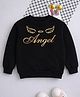 NAVKIYA G Fleece Knit Full Sleeves Angel Text Foil Printed Light Winter Sweatshirt - Black