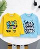 Googo Gaaga Cotton Knit Pack Of 2 Full Sleeves Keep It Fun & Only Good Vibes Text Printed Tees - Yellow & Blue