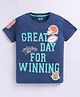 Kidcity Cotton Knit Half Sleeves Great Day For Winning Text Printed Tee - Navy Blue
