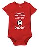 Zeezeezoo 100% Cotton Knit Family Theme Half Sleeves Do Not Disturb I M Watching Football Match With Daddy Text Printed Onesie - Red
