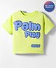 Vitamins 100% Cotton Knit Drop Shoulder Half Sleeves Text Printed T-Shirt- Lime Green