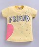 Kidcity Cotton Knit Half Sleeves Friend Text Printed Top - Yellow