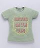 Kidcity Cotton Knit Half Sleeves Never Give Up Text Printed Top  - Olive Green