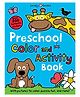 Preschool Color & Activity Book by Roger Priddy - English