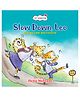 OSWAAL BOOKS Lil Legends: Mindfulness Series Slow Down, Leo - English