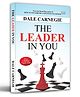 The Leader in You  Dale Carnegie | English Leadership Book | Paperback Edition