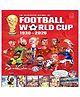 The Illustrated History of Football World Cup 1930 2026 Pack of 1- English