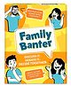Gouda Games Family Banter Card Game Fun and Hilarious for Family Game Night Interactive Conversation with 148 Question Cards Travel Game for Kids Teens and Adults Gift Ages 8 and Up