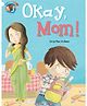 Okay Mom Story Book - English