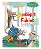 Scholastic Aesop's Fables Story Book Volume 2 - English 