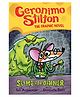 Geronimo Stilton Slime For Dinner Graphic Novel  - English