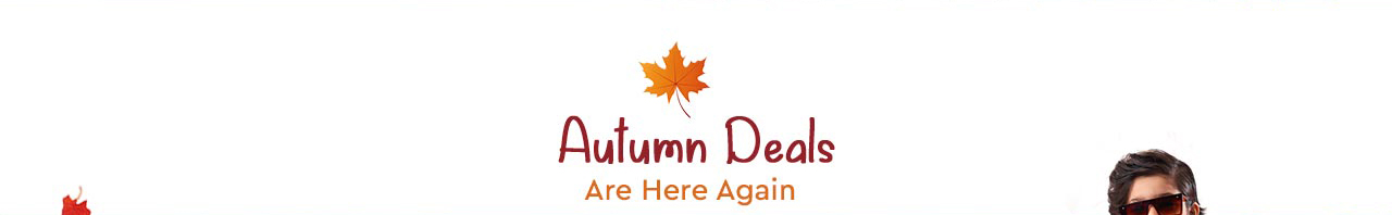 Autumn Deals Are Here Again