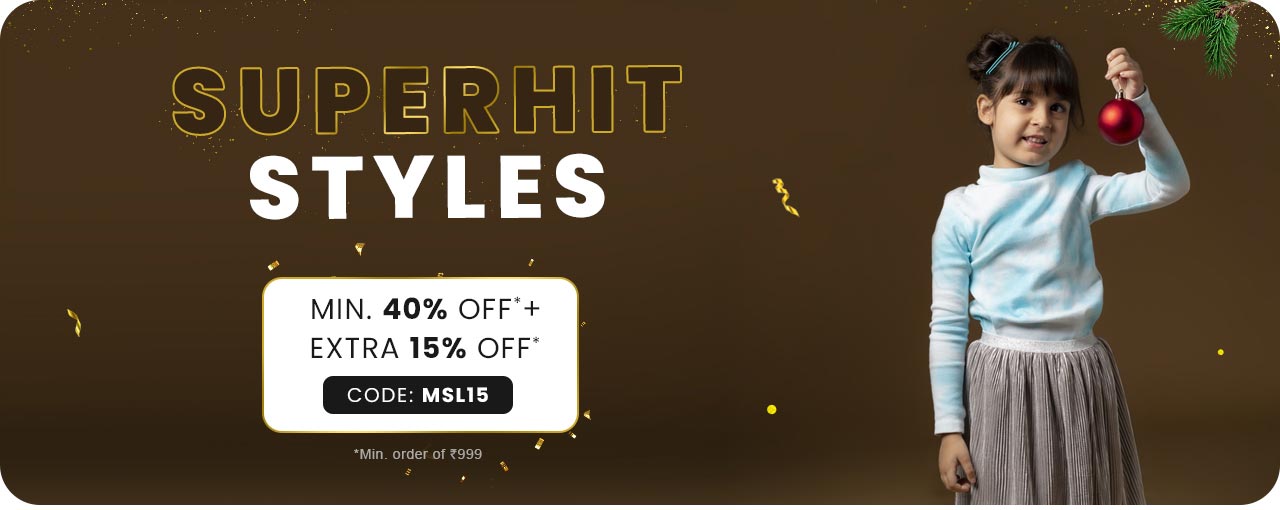 Superhit Styles - Min. 40% OFF and Extra 15% OFF*