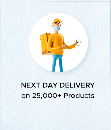 NEXT DAY DELIVERY ON 25000 + PRODUCTS